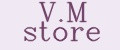 V.M store