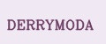 DERRYMODA