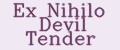 Ex Nihilo Devil Tender