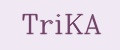 TriKA