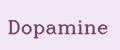 Dopamine