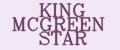 KING MCGREEN STAR