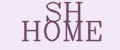 SH HOME