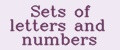 Sets of letters and numbers