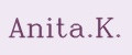 Anita.K.