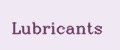 Lubricants