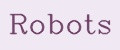 Robots