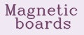 Magnetic boards