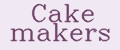 Cake makers