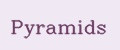 Pyramids