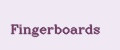 Fingerboards
