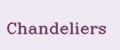 Chandeliers