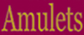 Amulets