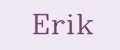Erik