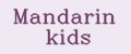 Mandarin kids