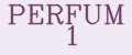 PERFUM №1