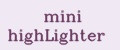 Аналитика бренда mini highLighter на Wildberries