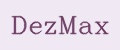 DezMax