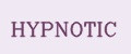 HYPNOTIC