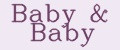 Baby & Baby