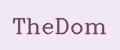 TheDom