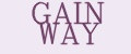 GAIN WAY