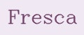 Fresca
