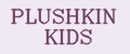 PLUSHKIN KIDS