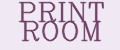 PRINT ROOM