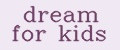 dream for kids