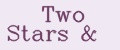Two Stars&