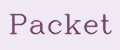 Packet