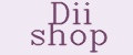 Dii shop