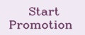 Start Promotion