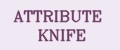 ATTRIBUTE KNIFE