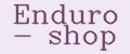 Enduro - shop