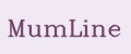 MumLine