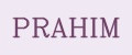 PRAHIM