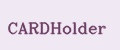 CARDHolder