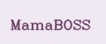 MamaBOSS