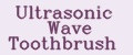 Ultrasonic Wave Toothbrush