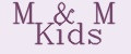 M&M Kids