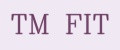 ТМ FIT