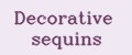 Decorative sequins
