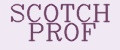 SCOTCH PROF