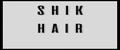 shik hair