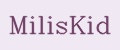 MilisKid