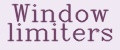 Window limiters