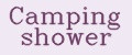 Camping shower