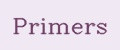 Primers